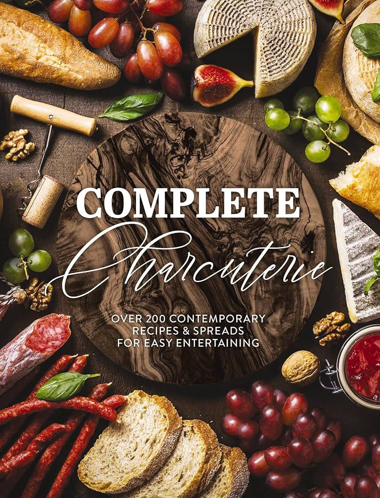 Complete Charcuterie: Over 200 Contemporary Spreads for Easy Entertaining (Charcuterie, Serving B... | Amazon (US)