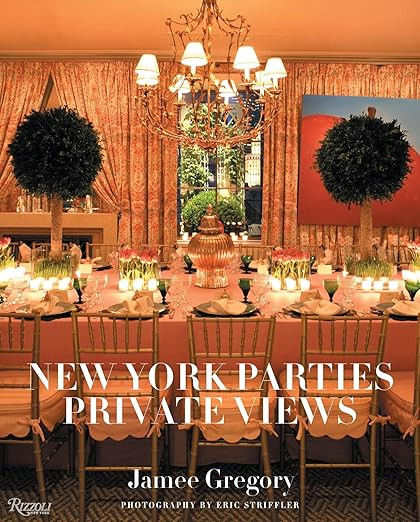 New York Parties: Private Views      Hardcover – October 5, 2010 | Amazon (US)