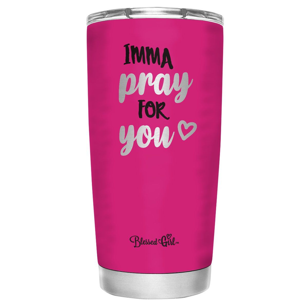 Blessed Girl Womens Stainless Steel Tumbler - Imma Pray 20 oz - - - Walmart.com | Walmart (US)