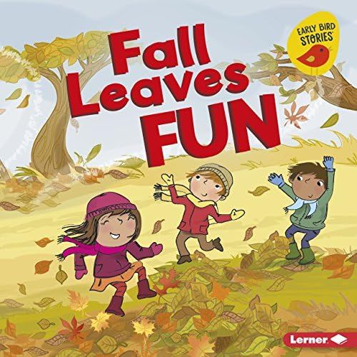 Fall Leaves Fun (Fall Fun (Early Bird Stories ™)) | Amazon (US)