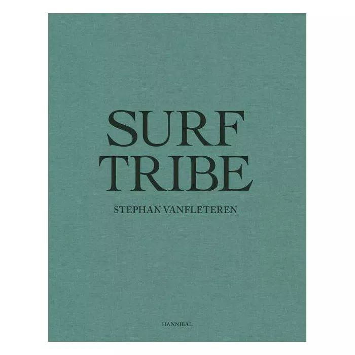 Surf Tribe - by  Stephan Vanfleteren (Hardcover) | Target