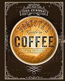 The Curious Barista's Guide to Coffee | Amazon (US)