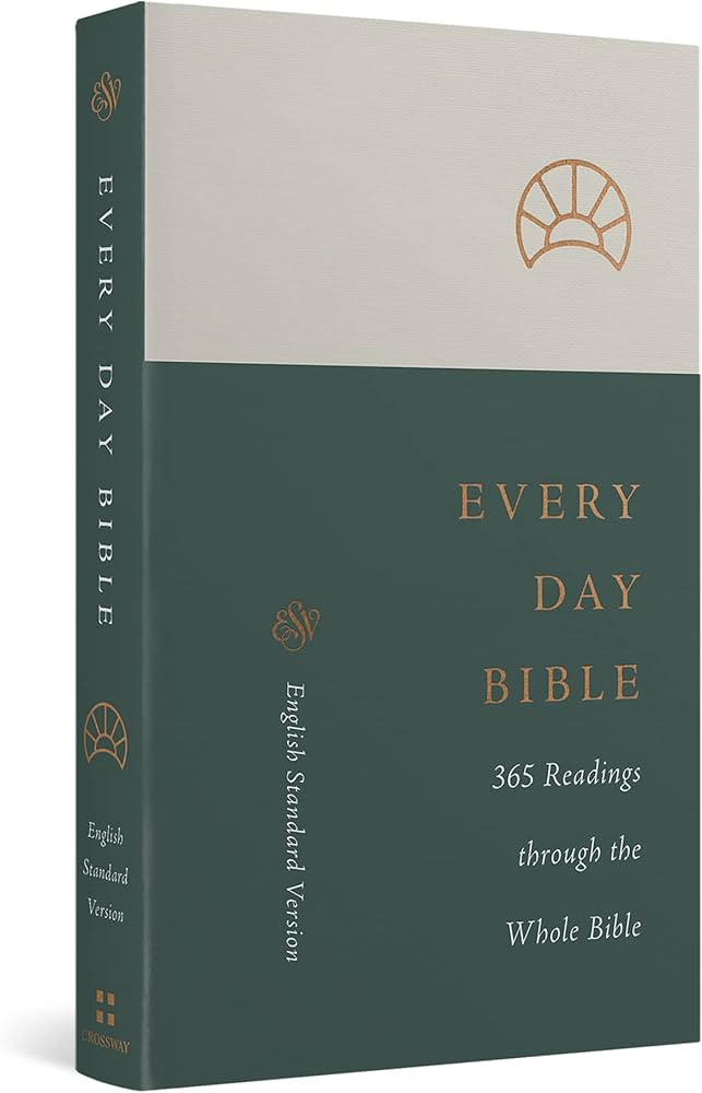 ESV Every Day Bible: 365 Readings through the Whole Bible (Paperback) | Amazon (US)