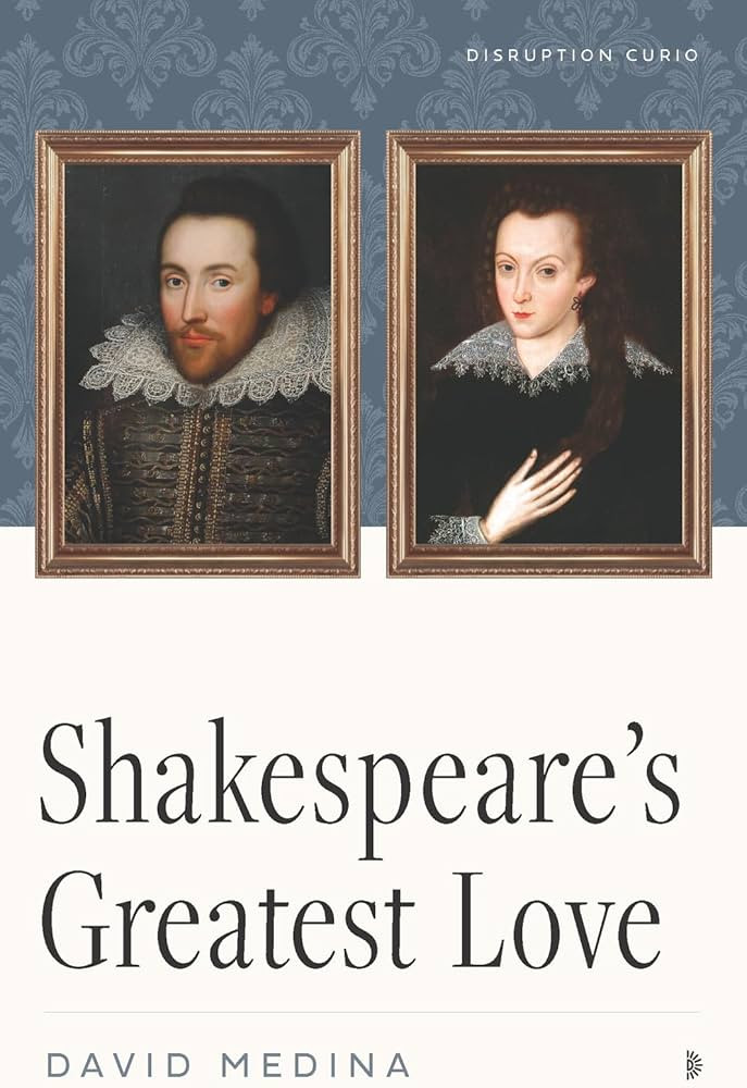 Shakespeare's Greatest Love (Disruption Curios) | Amazon (US)