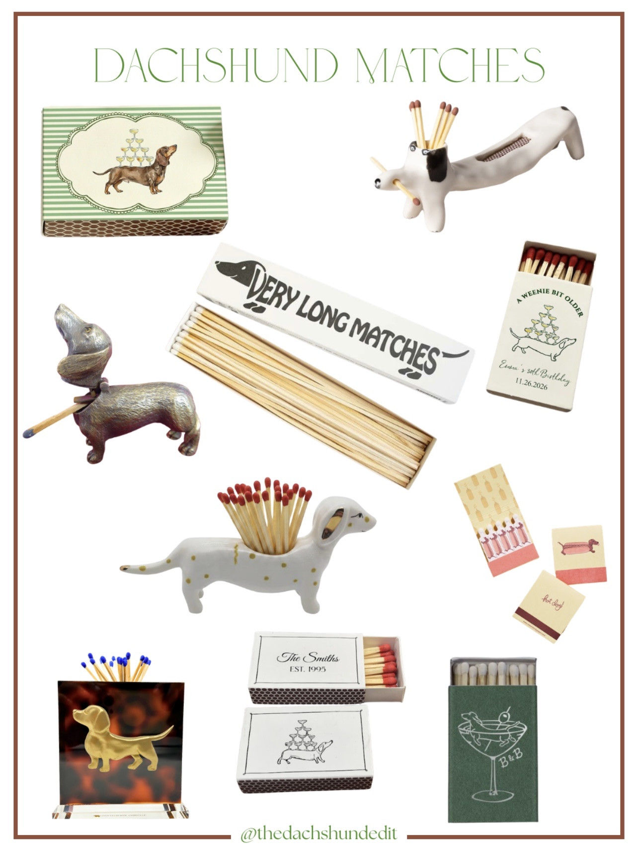 Dachshund matches, custom matchboxes, and match holders! These would be perfect with the dachshund candles as a gift for your favorite dachshund lover!

Curated by @thedachshundedit
Follow us on IG for more dachshund finds!

.

.

.

.

( dachshund finds, custom matches, dachshund decor, dachshund candle, dachshund gift ideas, engagement matchboxes, dachshund matchbox, wedding matches, dog matchbook, wiener dog finds, sausage dog, dachshund mom, dachshund find, matchbook art, dachshund gifts, #dachshund #matchbooks #matches )

#LTKWedding #LTKHome #LTKSeasonal