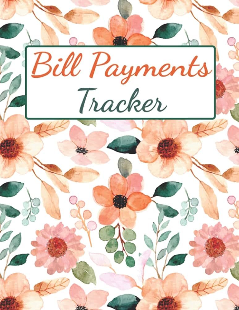 Bill Payments Tracker: Bill Payment Organizer Log Book Monthly Bill Planner Notebook | Expense an... | Amazon (US)