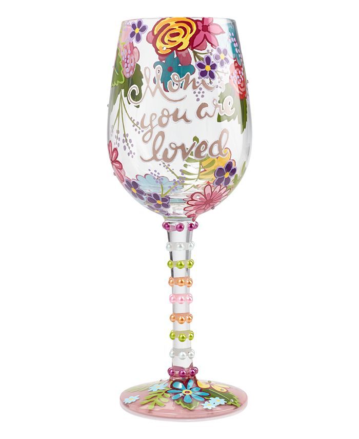 Lolita Mom You Are Loved Wine Glass | Macys (US)