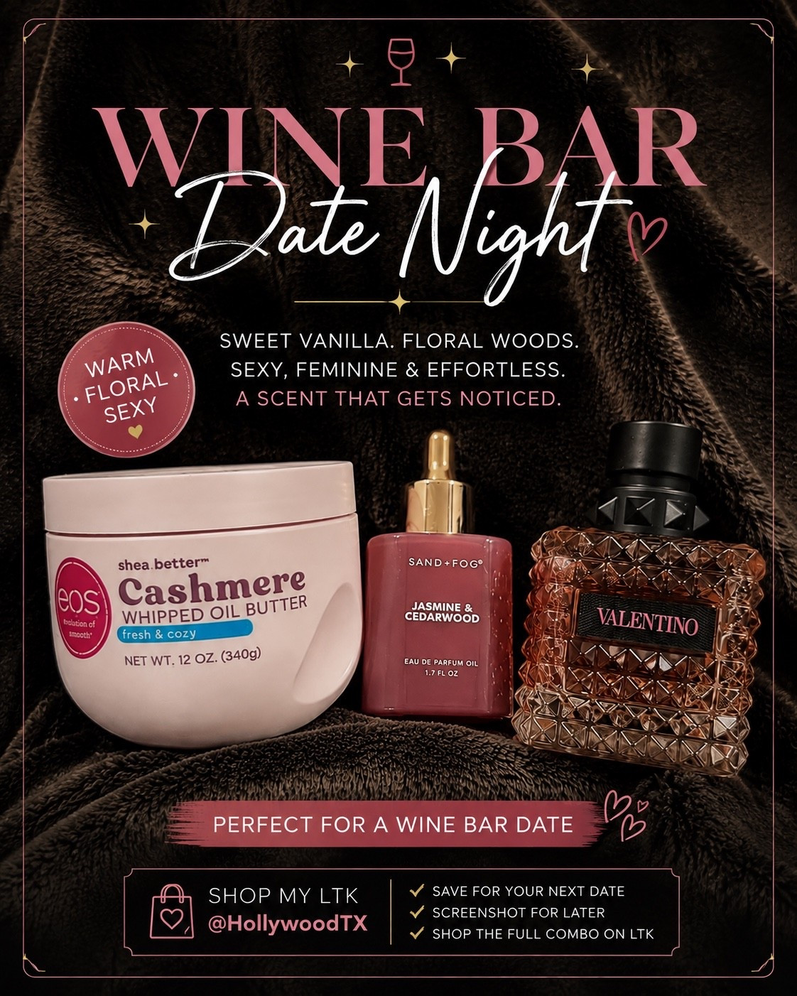Wine bar date? 🍷✨ This combo is giving soft, feminine, sexy and expensive without being too heavy. I layered EOS Fresh & Cozy Cashmere Whipped Oil Butter + Sand + Fog Jasmine & Cedarwood + Valentino Born in Roma for a creamy floral-woody scent that’s PERFECT for dim lighting, a cute outfit and a glass of wine. 😍

Don’t wait until date night to figure out what you’re wearing, shop the full fragrance layering combo on my LTK now and save it for later! 🛍️💕

#LTKselfcare #LTKgrwm #LTKBeauty