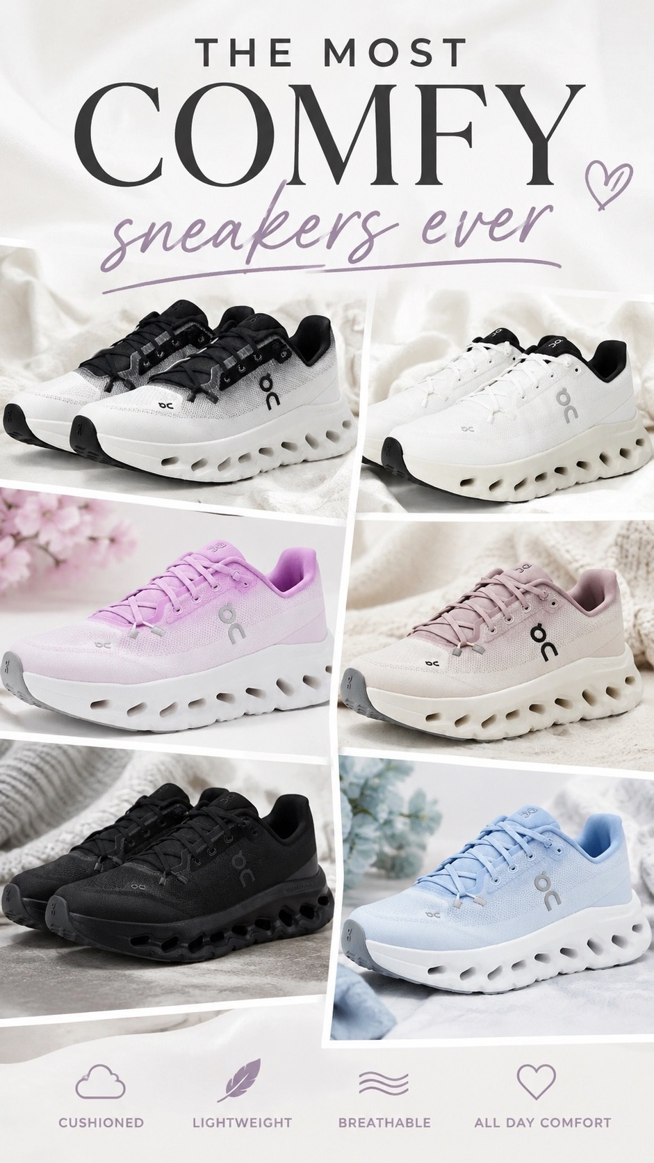 On cloud sneakers
These are soooo comfy