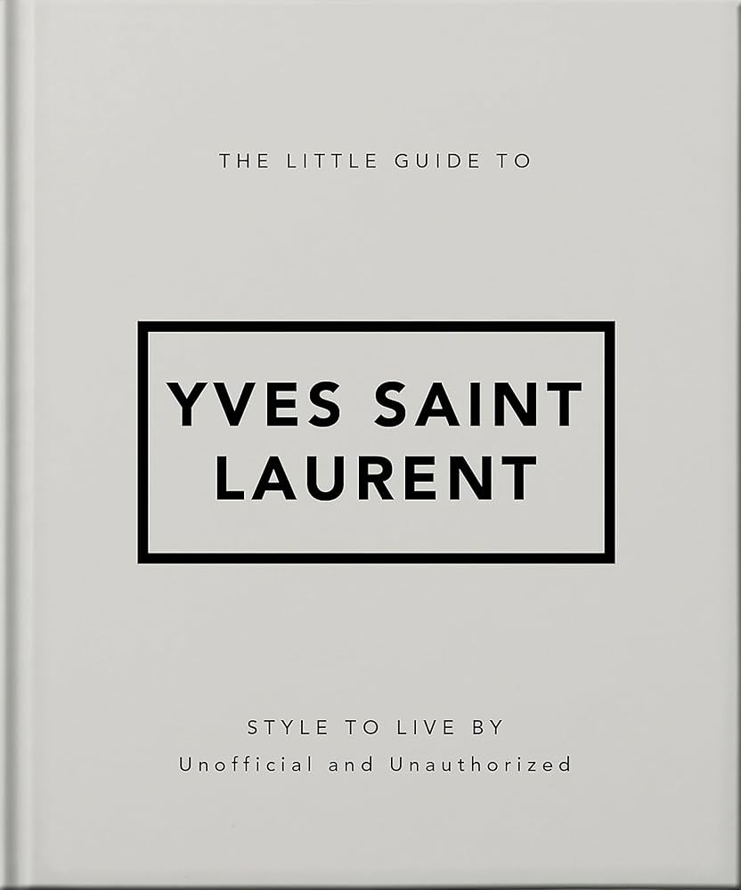 The Little Guide to Yves Saint Laurent | Amazon (US)
