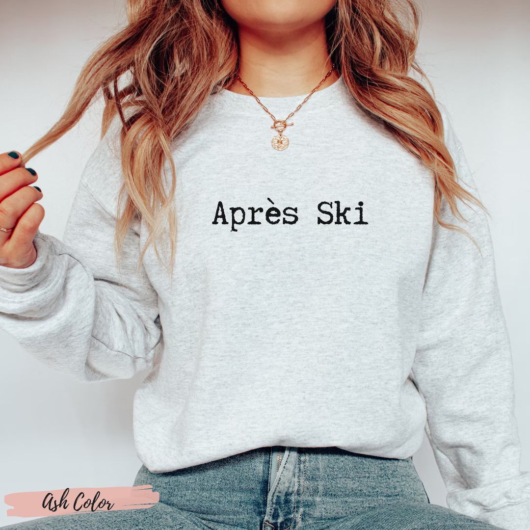 Après Ski Sweatshirt Skier Sweater Skiing Shirt Apres Ski - Etsy | Etsy (US)