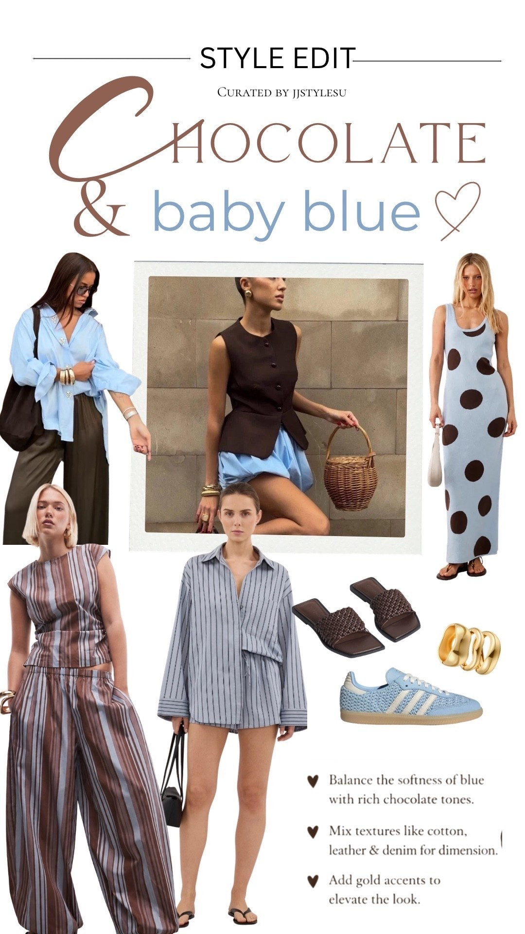 STYLE EDIT: Chocolate & Baby Blue 🤎🩵 Chocolate brown and baby blue are one of my favorite color pairings this season. The richness of chocolate balances the softness of powder blue for a look that feels elevated, fresh, and effortlessly chic. Finish it with gold jewelry and textured accessories for an outfit that looks polished every time.

✨ Shop all my curated picks on LTK and save this color combo for your next outfit inspiration

. #LTKStyle #StyleEdit #ChocolateBrown #BabyBlue #NeutralStyle #WearableTrends #SummerStyle #EffortlessStyle #SummeroutfitsOver40

#LTKOver40 #LTKSeasonal #LTKActive #LTKWorkwear #LTKdayinmylife