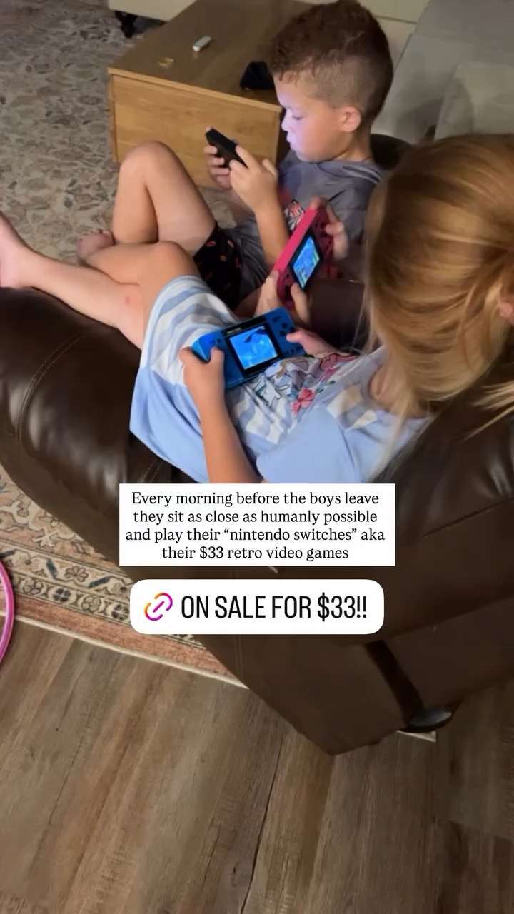 Every morning before the boys leave they sit as close as humanly possible and play their “nintendo switches” aka their $33 retro video games