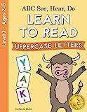 ABC See, Hear, Do Level 1: Learn to Read Uppercase Letters | Amazon (US)