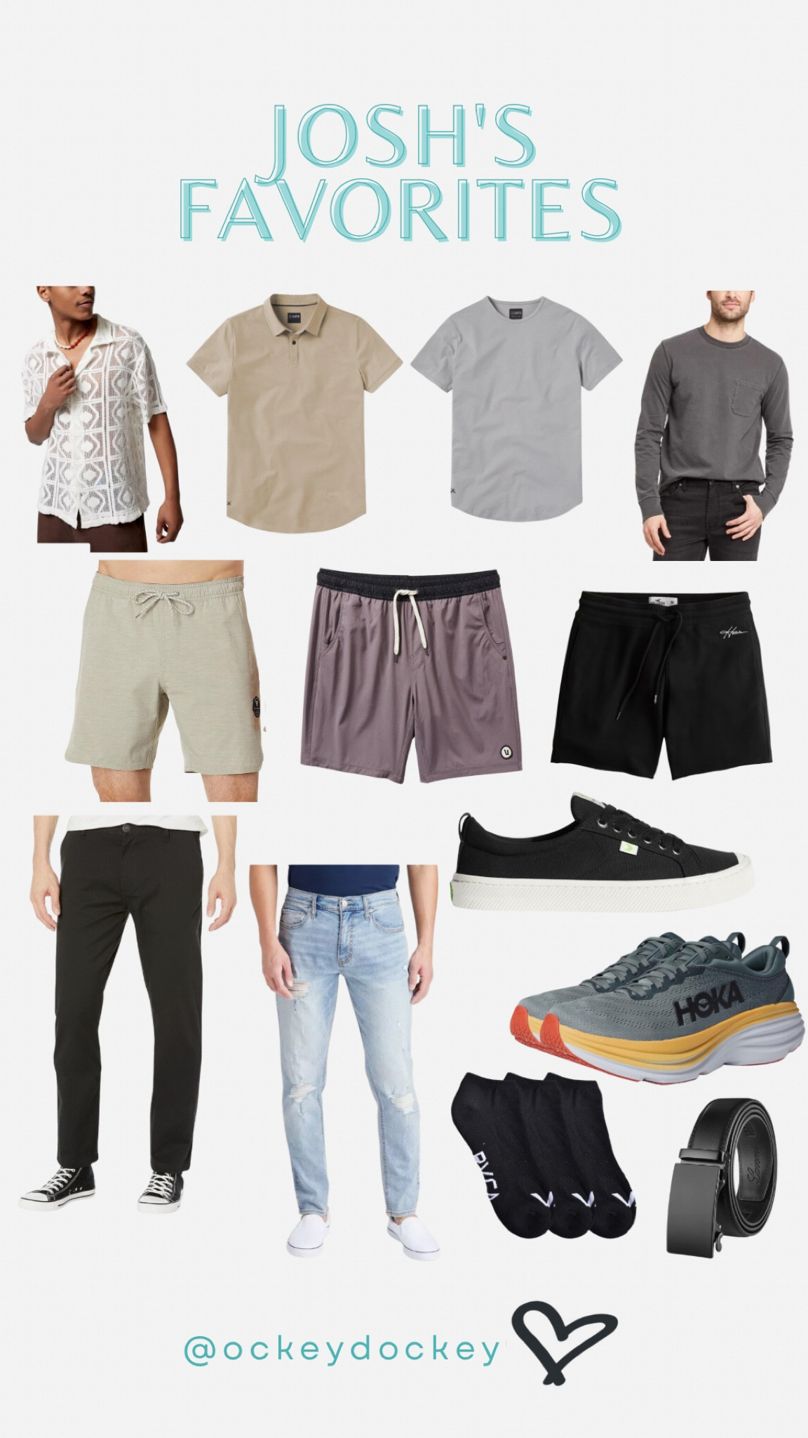 Josh’s favorites! 

Men’s clothes, men’s shorts, men’s pants, men’s shoes! 

#LTKmens