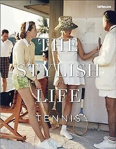 Stylish Life : Tennis, Hardcover by Rothenberg, Ben, Brand New, Free shipping... 9783832732318 | ... | eBay US