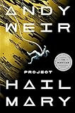 Project Hail Mary: A Novel    Hardcover – May 4, 2021 | Amazon (US)