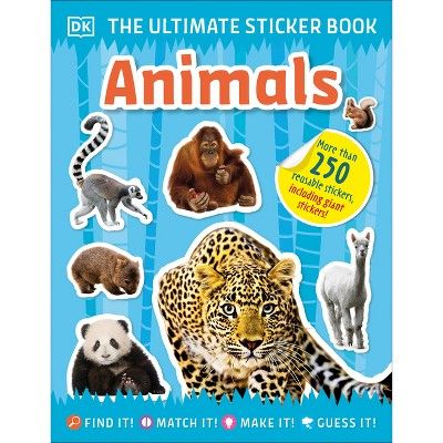 The Ultimate Sticker Book Animals - by  DK (Paperback) | Target