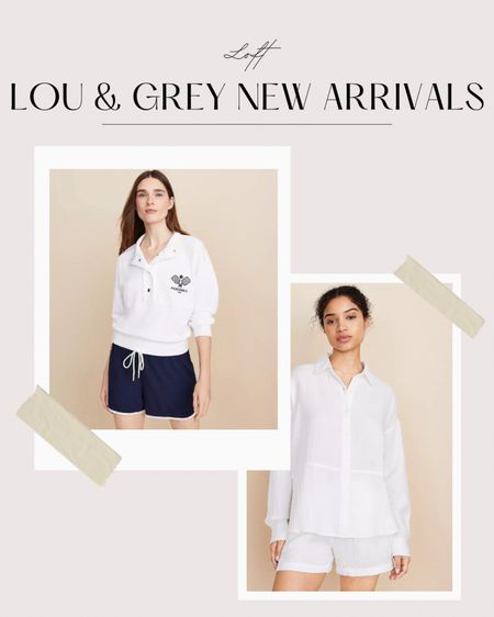 LOFT new Lou & Grey arrivals 🤍 pickleball sweatshirt, white button down shirt 

#LTKFindsUnder100 #LTKSeasonal #LTKActive