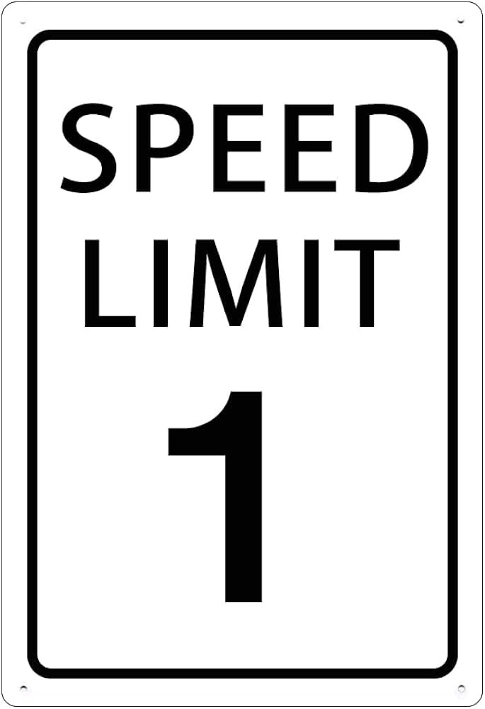 Speed Limit 1 Mph Notice Warning Aluminum Metal Sign 12x16inches | Amazon (US)