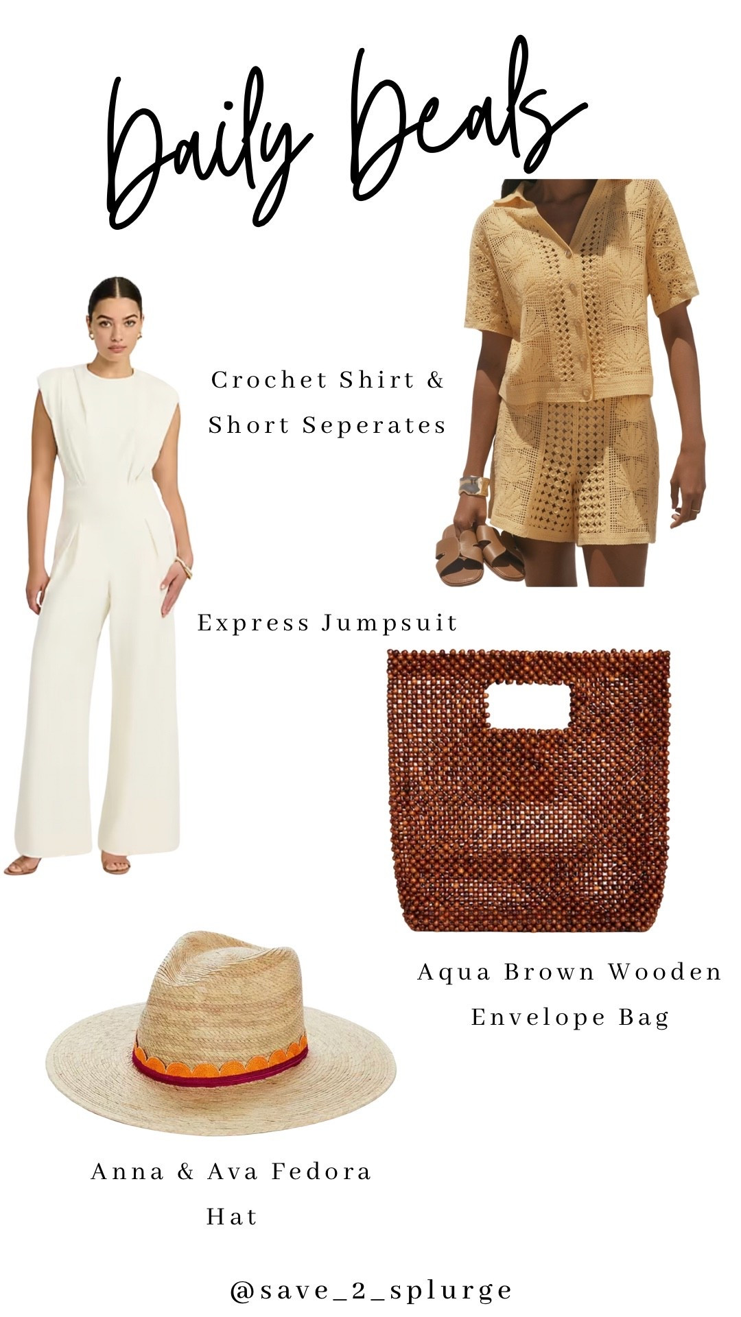 Daily Deals

Mint Velvet Yellow Crochet Shirt & Shorts - both 20 & 40% off
Aqua Wooden Envelope Bag - 25% off
Express Ivory Wide Leg Jumpsuit - 50% off
Anna & Ava Straw Fedora Hat - was: $118 now: $70.80

#LTKSeasonal #LTKSaleAlert #LTKootd