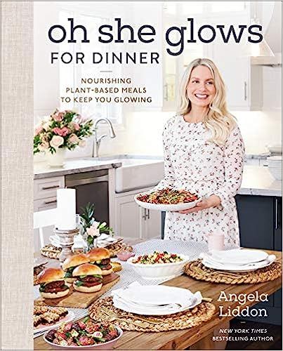 Oh She Glows for Dinner: Nourishing Plant-Based Meals to Keep You Glowing    Hardcover – Illust... | Amazon (US)