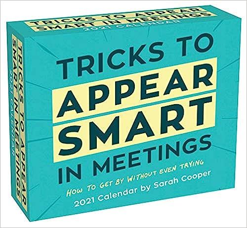 Tricks to Appear Smart in Meetings 2021 Day-to-Day Calendar | Amazon (US)