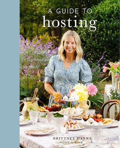 A Guide to Hosting Cookbook: 24 Seasonal Gatherings, 80+ Delicious Recipes, and Practical Tips to Help You Host with Confidence | Amazon (US)