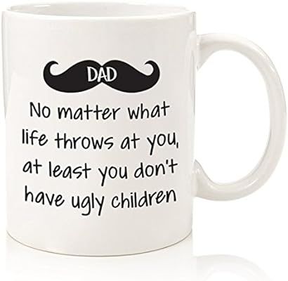 Dad No Matter What/Ugly Children Funny Coffee Mug - Best Fathers Day Gifts for Dad - Gag Gifts fr... | Amazon (US)