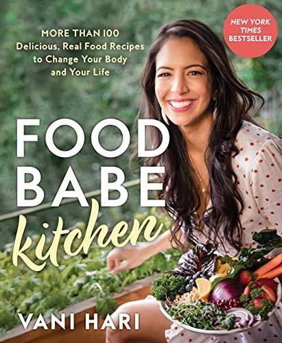 Food Babe Kitchen: More than 100 Delicious, Real Food Recipes to Change Your Body and Your Life: ... | Amazon (US)