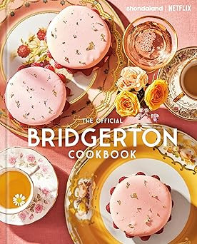 The Official Bridgerton Cookbook      Hardcover – October 22, 2024 | Amazon (US)