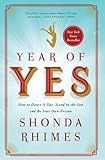 Year of Yes: How to Dance It Out, Stand In the Sun and Be Your Own Person | Amazon (US)