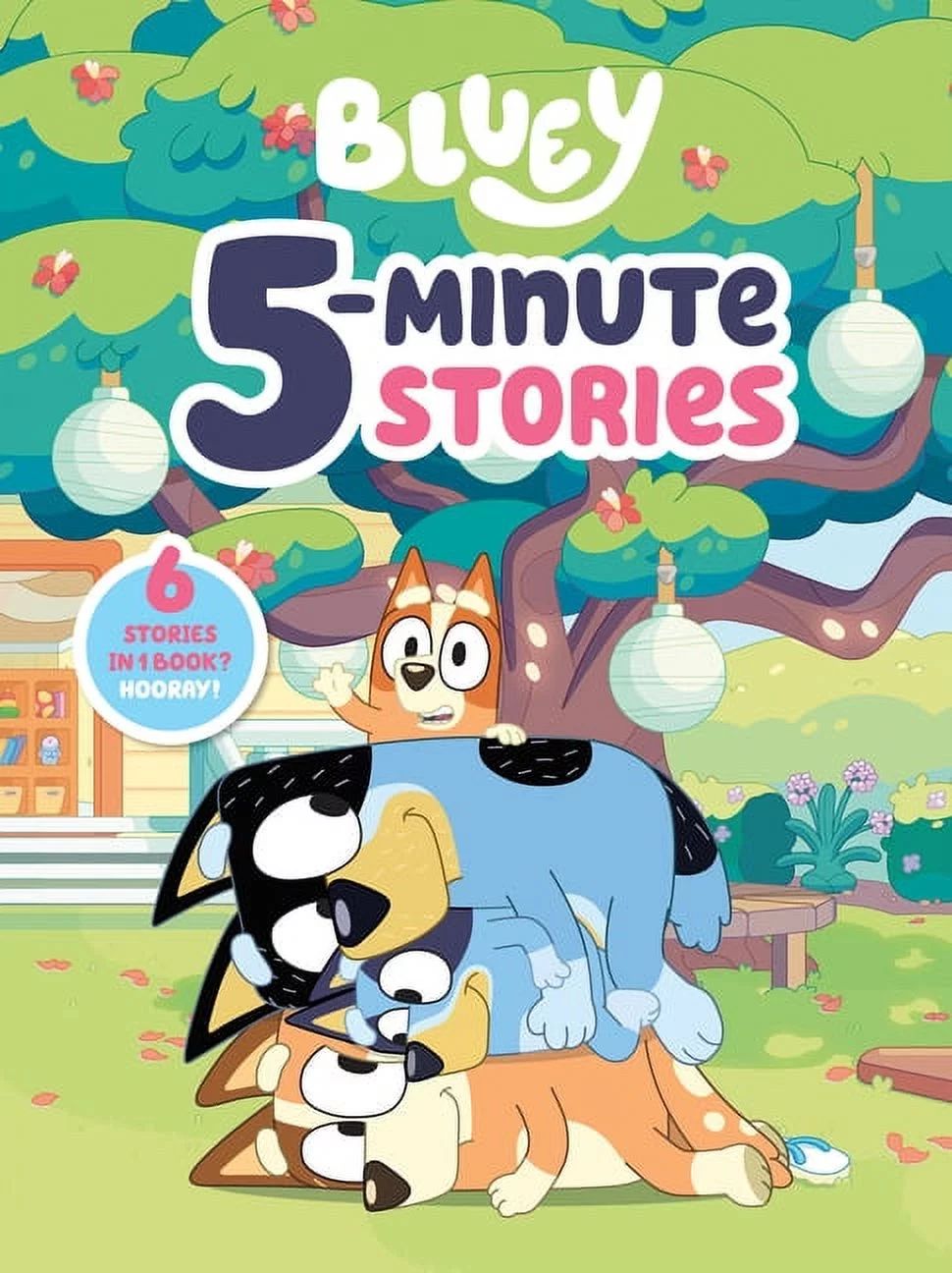 Bluey: Bluey 5-Minute Stories : 6 Stories in 1 Book? Hooray! (Hardcover) | Walmart (US)