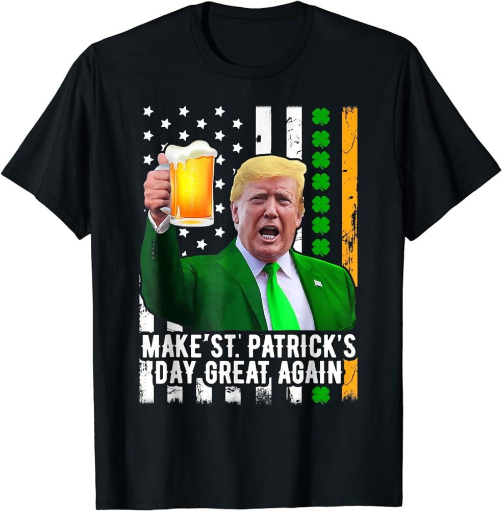 Make St Patrick's Day Great Again Funny Trump T-Shirt | Amazon (US)