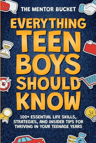 Everything Teen Boys Should Know - 100+ Essential Life Skills, Strategies, and Insider Tips for T... | Amazon (US)