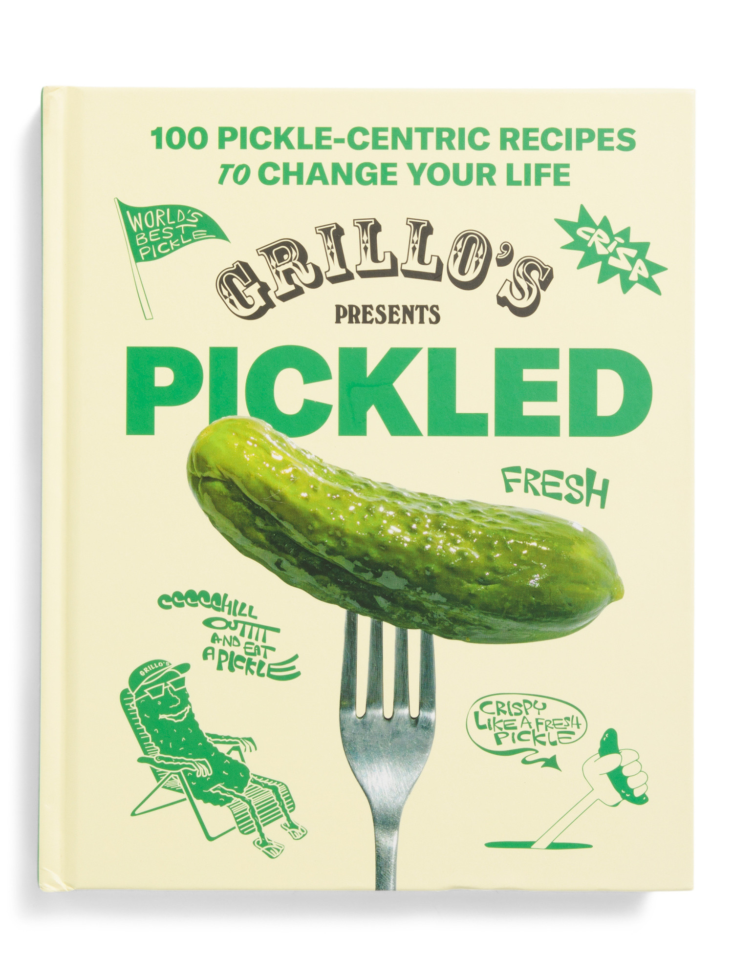 Grillo's Presents 100 Picklecentric Recipes To Change Your Life Book | Marshalls