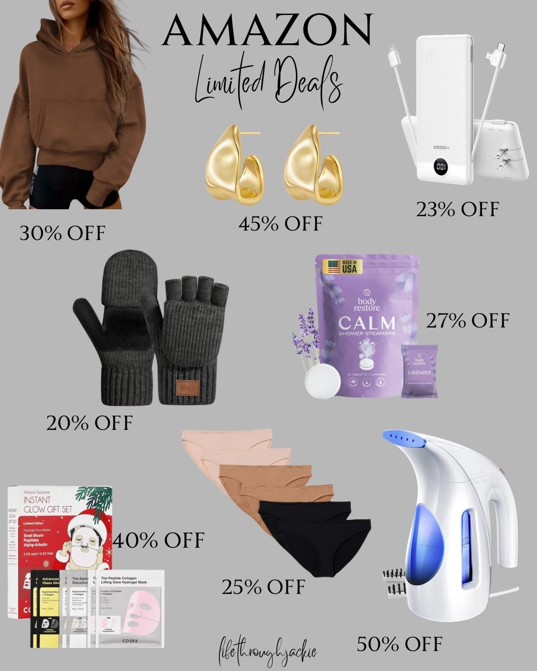 Amazon Limited Time Deals
Stocking Stuffers, Women’s Cropped Hoodie, Gold Earrings, Portable Chargers, Face Masks, Shower Steamers, Hand Held Steamer, Fingerless Mittens, Micro Fiber Bikini Panties 

#LTKGiftGuide #LTKHoliday #LTKSaleAlert