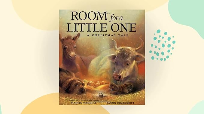 Room for a Little One: A Christmas Tale     Hardcover – Picture Book, October 3, 2006 | Amazon (US)
