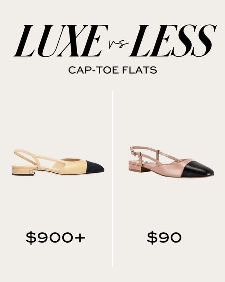 Save or splurge - slingback flats / cap toe flats 
Chanel slingback flats
Steve Madden cap toe flats 
Luxe or less ballet flats  



#LTKstyletip #LTKunder100 #LTKshoecrush