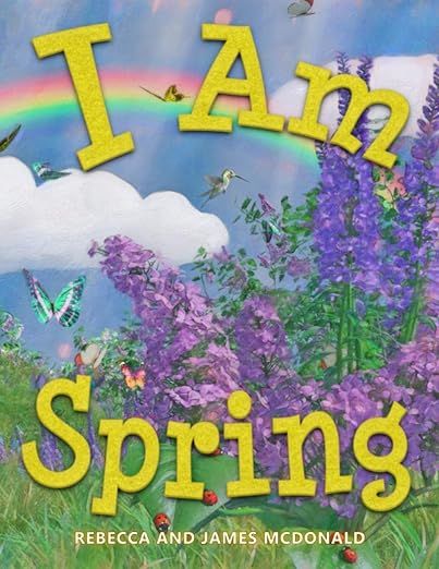 I Am Spring: A Book About Spring for Kids (I Am Learning: Educational Series for Kids) | Amazon (US)