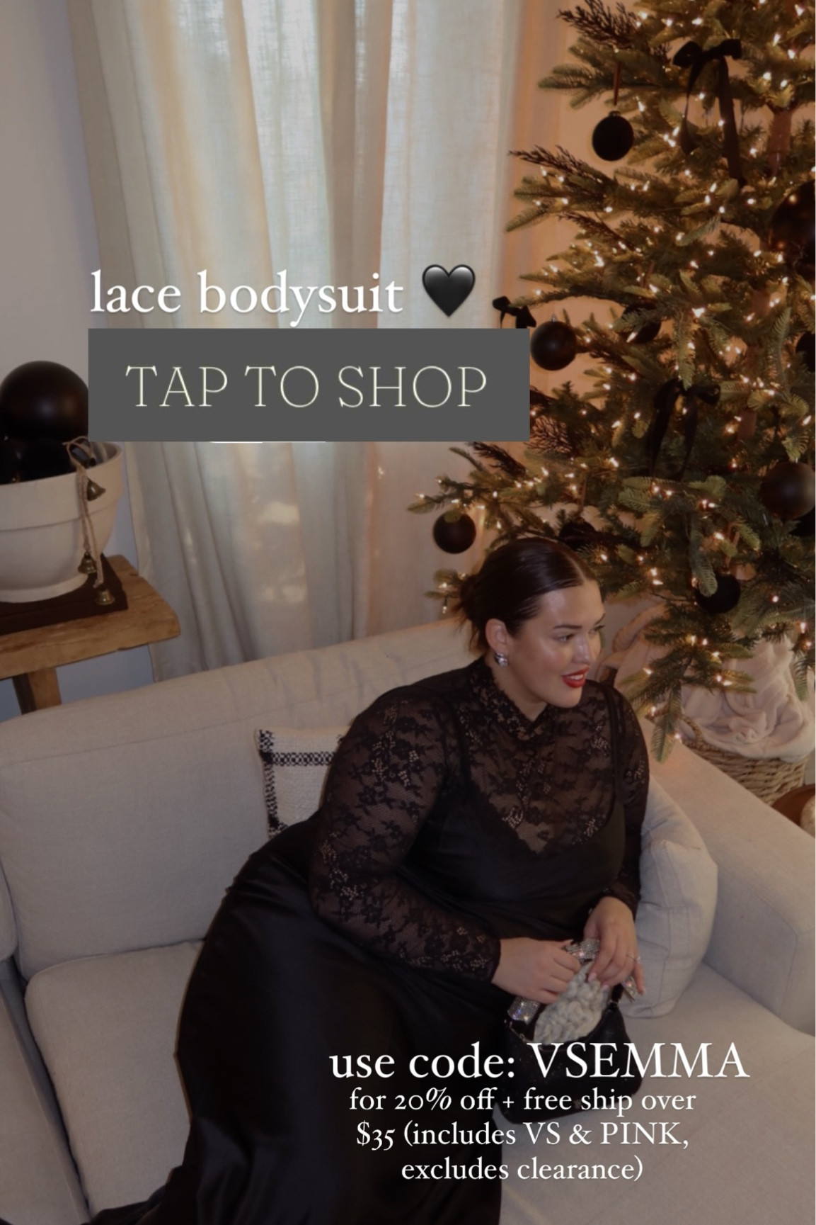use code: VSEMMA for 20% off + free ship over $35 (includes VS & PINK, excludes clearance)  

Holiday outfit, lace, Christmas outfit, date night outfit, black dresss

#LTKPlusSize #LTKHoliday #LTKStyleTip