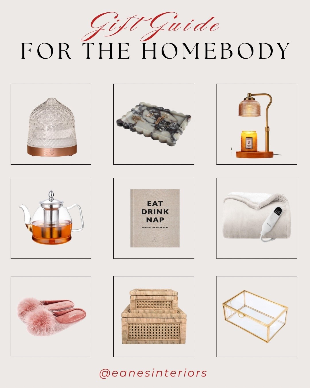 For the cozy homebody in your life… this gift guide is full of warm, comforting favorites 🤎✨

From the glass essential oil diffuser, marble jewelry tray, and candle warmer lamp, to the glass tea kettle, Eat Drink Nap coffee table book, and the softest heated throw blanket — every piece is made for slow days at home.

Don’t miss the pink fuzzy slippers, woven storage baskets, and the gold glass display box for stylish + functional touches. Perfect for gifting season 🎁

#HomebodyGiftGuide #CozyGiftIdeas #EssentialOilDiffuser #MarbleTray #CandleWarmerLamp #GlassTeaKettle #CoffeeTableBook #HeatedBlanket #FuzzySlippers #WovenBaskets #GlassDisplayBox #HolidayGiftGuide #LTKGifts #eanesinteriors


#LTKHoliday #LTKGiftGuide #LTKFindsUnder100 #LTKHoliday