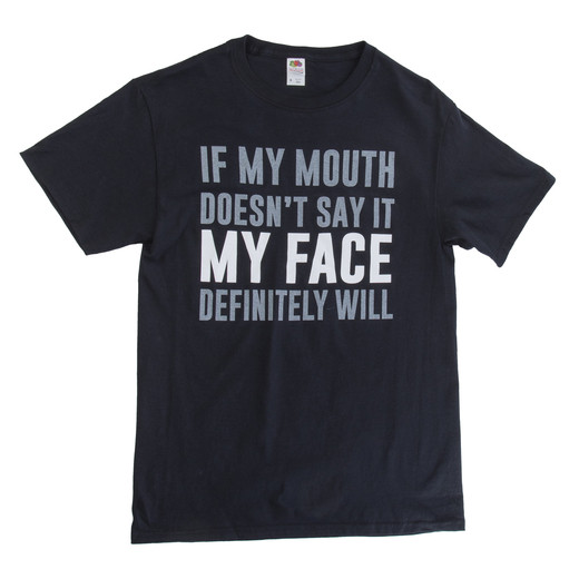'if my mouth doesn't say it my face definitely will' graphic tee | Five Below