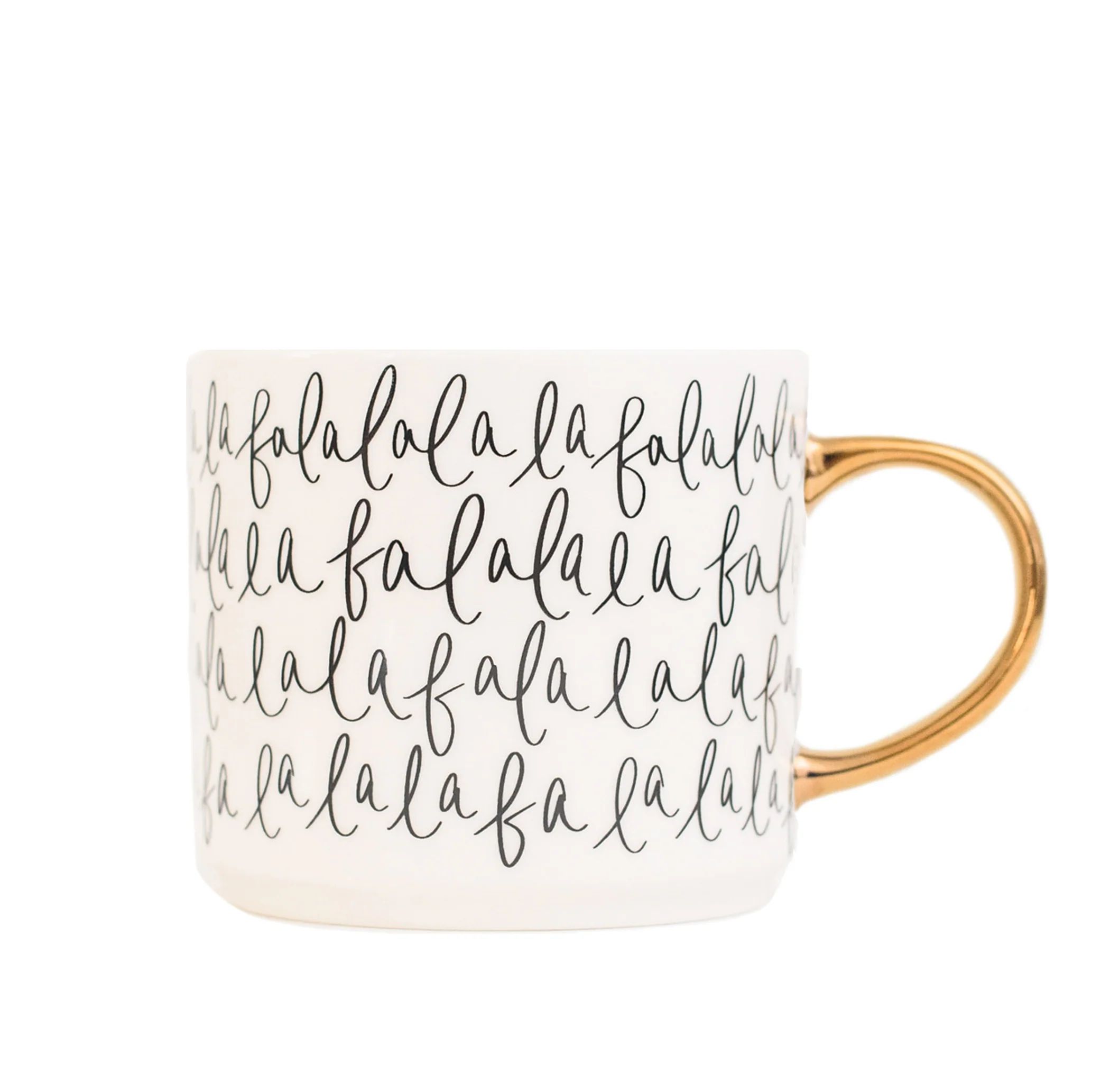 Fa La La La - Black, White, + Gold Handle Coffee Mug | Sweet Water Decor, LLC