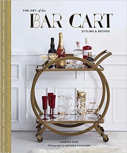The Art of the Bar Cart: Styling & Recipes (Book about Booze, Gift for Dads, Mixology Book)    Ha... | Amazon (US)