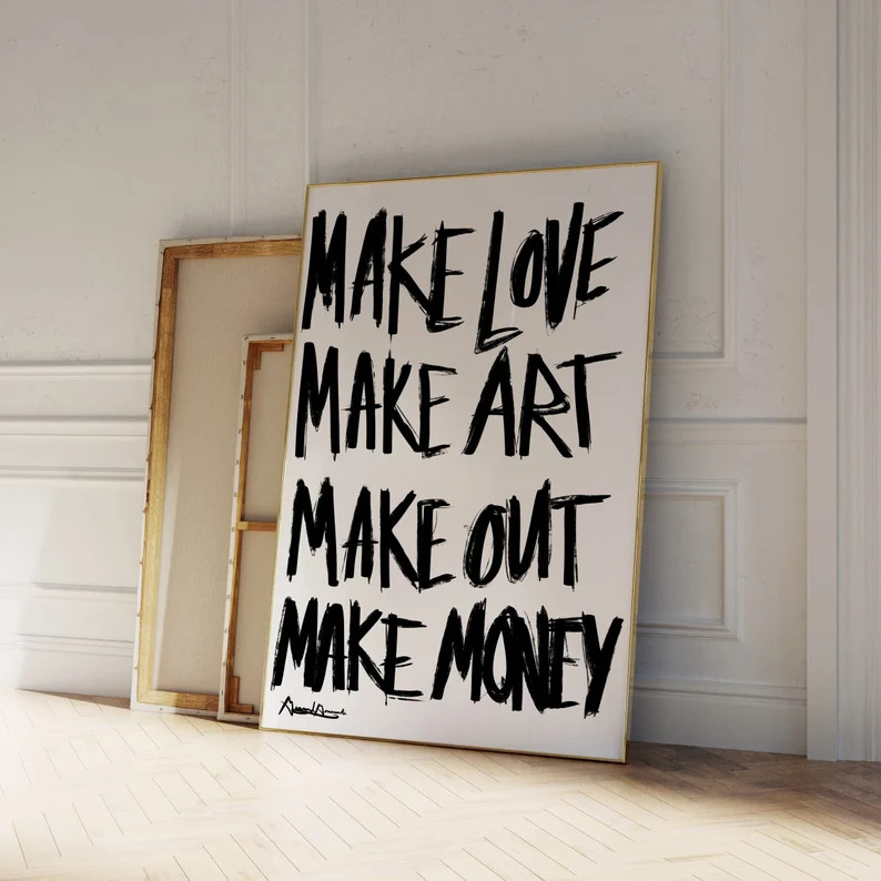 Make Love Make Art Art Print, Minimalist Hand Drawn Typography, Mid Century Quote Print, Exhibiti... | Etsy (US)