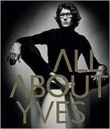 All About Yves    Hardcover – November 7, 2017 | Amazon (US)