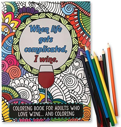'When Life Gets Complicated, I Wine' - Funny Adult Coloring Book - Perfect White Elephant Gift Id... | Amazon (US)