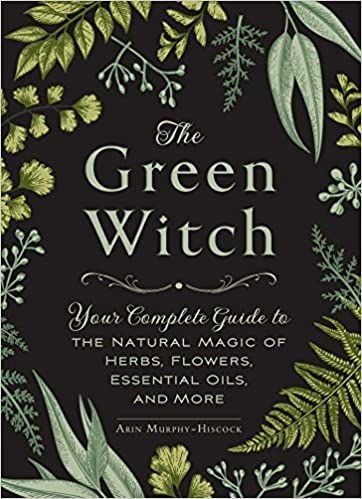 The Green Witch: Your Complete Guide to the Natural Magic of Herbs, Flowers, Essential Oils, and ... | Amazon (US)