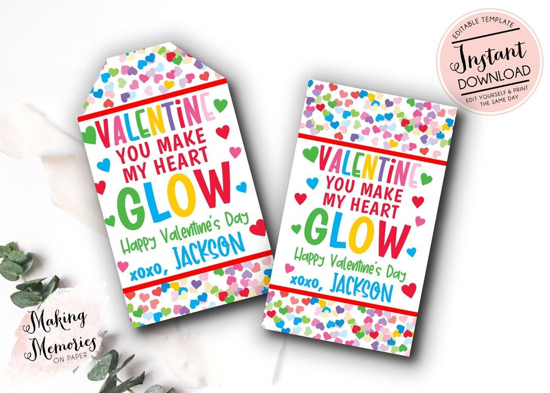 Valentine Glow Tags, Glow Valentine's Day Gift Tag, Editable Valentine You Make My Heart Glow Tag... | Etsy (US)